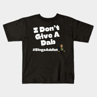 I Don't Give A Dab Bingo Tee Kids T-Shirt